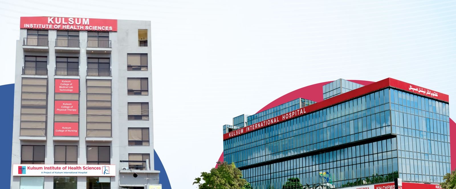 KULSUM INTERNATIONAL HOSPITAL | KULSUM INSTITUTE OF HEALH SCIENCES